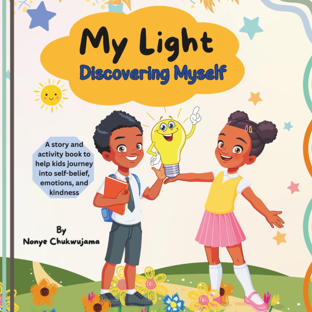 Discovering Myself: A Heartwarming Children’s Journey of Self-Discovery, Inner Strength, and Celebrating Uniqueness, with Reflective ... What They Believe, and How They Can Shine
