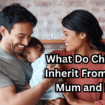 what traits do children inherit from mother, what traits do children inherit from father, do boys get more genes from mum, what do boys inherit from their mother, what do girls inherit from their father, does intelligence come from mum or dad, why do siblings look different, genetics children inherit from parents
